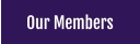 Our Members